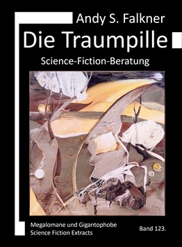 Andy S. Falkner: Die Traumpille