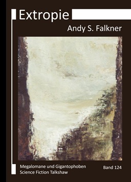 Andy S. Falkner: Extropie