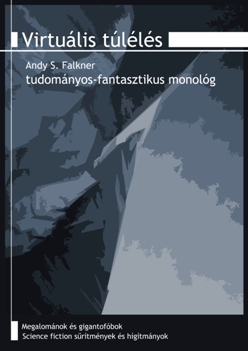 Andy S. Falkner: Virtuális túlélés