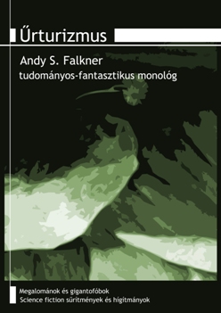 Andy S. Falkner: Űrturizmus