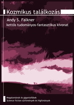 Andy S. Falkner: Kozmikus találkozás