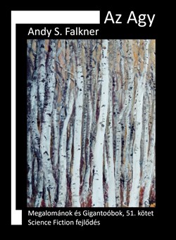 Andy S. Falkner: Az Agy