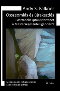 Andy S. Falkner: Összeomlás és újrakezdés
