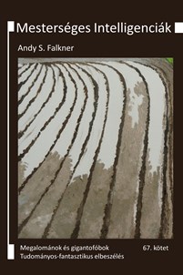 Andy S. Falkner: Mesterséges Intelligenciák