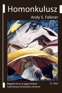 Andy S. Falkner: Homunkulusz