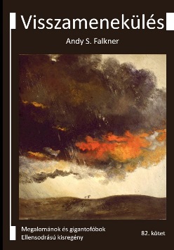 Andy S. Falkner: Visszamenekülés