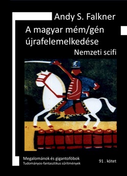 Andy S. Falkner: A magyar mém újrafelemelkedése
