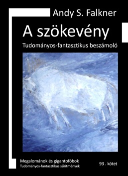 Andy S. Falkner: A szökevény