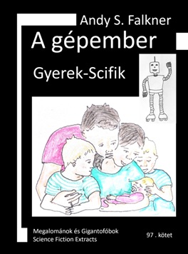 Andy S. Falkner: A gépember