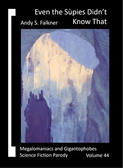 Andy S. Falkner: Was selbst die Sùpies nicht wussten